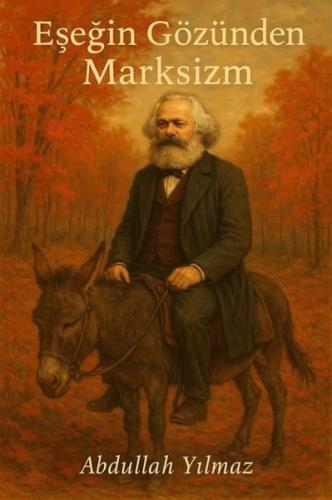 Eşeğin Gözünden Marksizm
