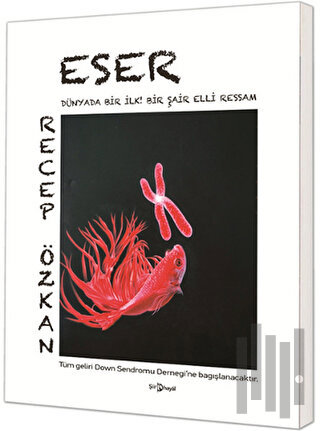 Eser - Dünyada Bir İlk Bir Şair Elli Ressam