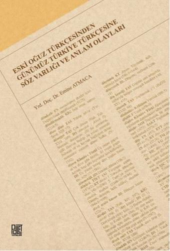 Eski Oğuz Türkçesinden Günümüz Türkiye Türkçesine Söz Varlığı ve Anlam Olayları