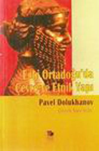 Eski Ortadoğuda Çevre Ve Etnik Yapı