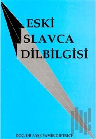 Eski Slavca Dilbilgisi
