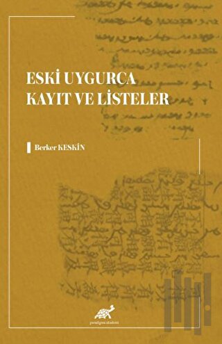 Eski Uygurca Kayıt ve Listeler