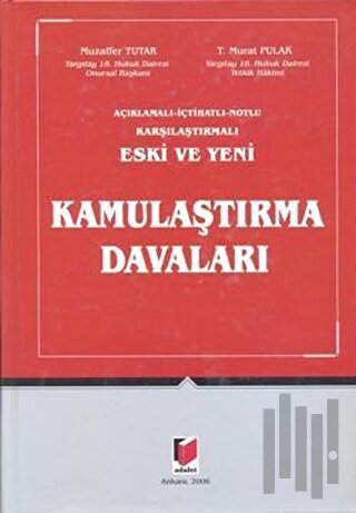 Eski ve Yeni Kamulaştırma Davaları (2 Cilt Takım) (Ciltli)