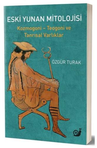 Eski Yunan Mitolojisi: Kozmogoni - Teogoni ve Tanrısal Varlıklar