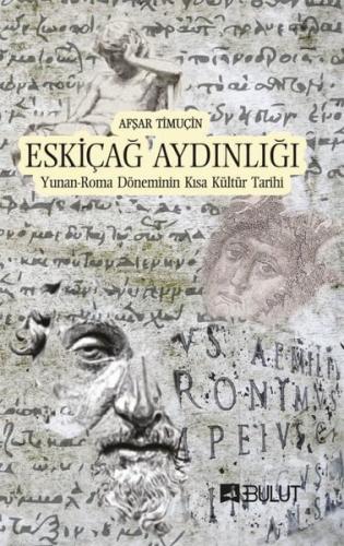 Eskiçağ Aydınlığı | Kitap Ambarı