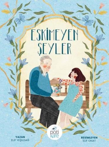 Eskimeyen Şeyler | Kitap Ambarı
