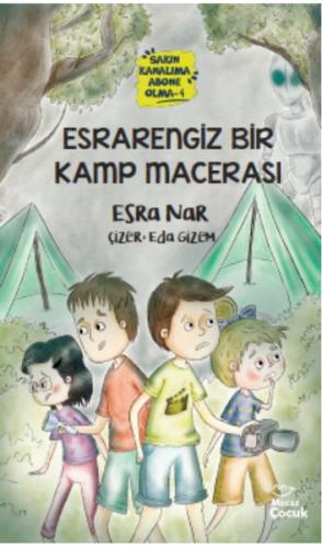 Esrarengiz Bir Kamp Macerası | Kitap Ambarı