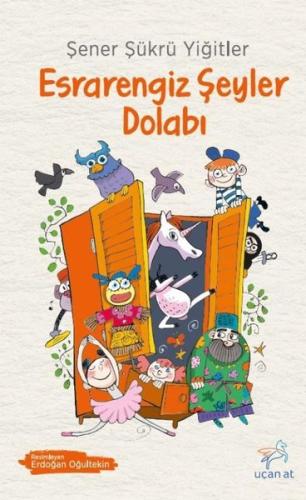 Esrarengiz Şeyler Dolabı | Kitap Ambarı