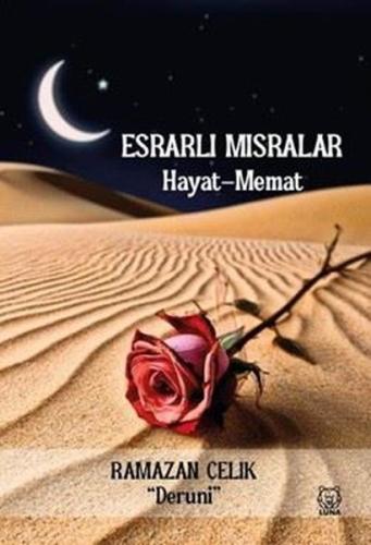 Esrarlı Mısralar: Hayat-Memat
