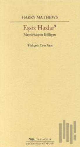 Eşsiz Hazlar Mastürbasyon Külliyatı