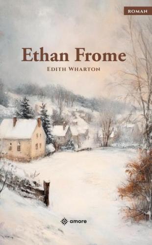 Ethan Frome | Kitap Ambarı