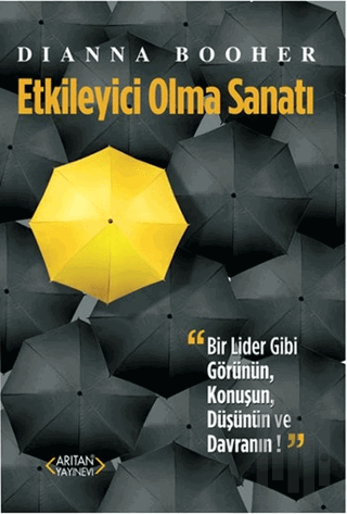 Etkileyici Olma Sanatı