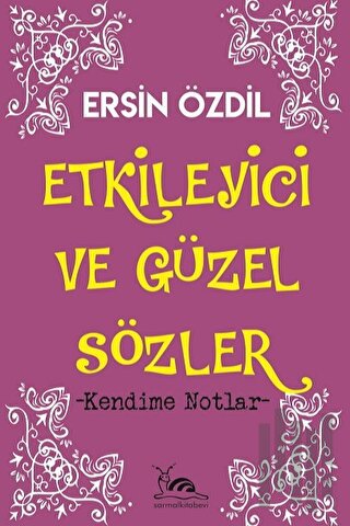 Etkileyici ve Güzel Sözler