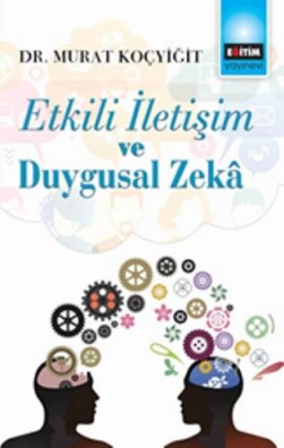 Etkili İletişim ve Duygusal Zeka