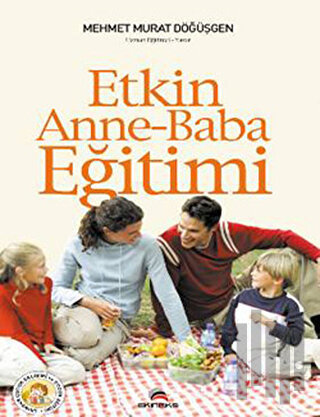 Etkin Anne - Baba Eğitimi