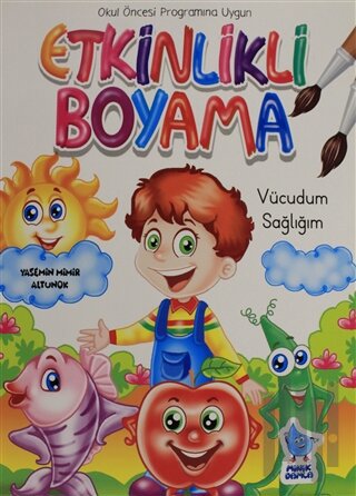 Etkinlikli Boyama - Vücudum Sağlığım