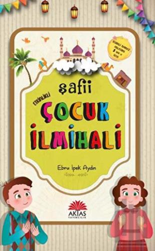 Etkinlikli Şafii Çocuk İlmihali | Kitap Ambarı