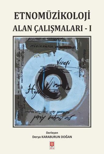 Etnomüzikoloji Alan Çalışmaları 1 | Kitap Ambarı