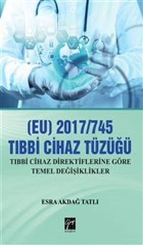 (EU) 2017/745 Tıbbi Cihaz Tüzüğü