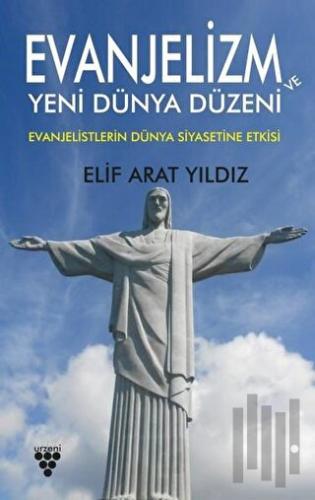 Evanjelizm ve Yeni Dünya Düzeni