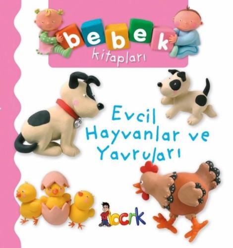 Evcil Hayvanlar ve Yavruları - Bebek Kitapları (Ciltli) | Kitap Ambarı