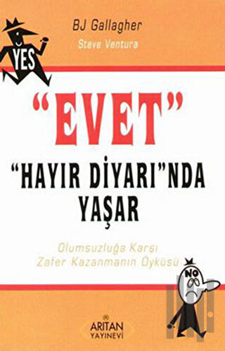 Evet Hayır Diyarı’nda Yaşar