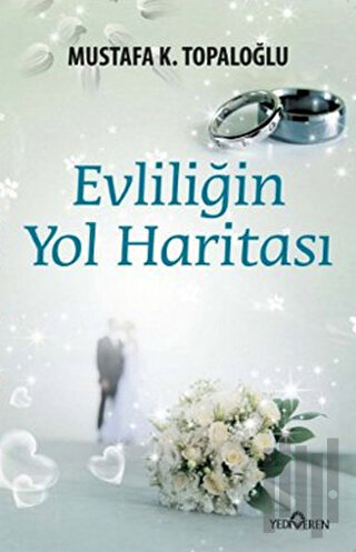 Evliliğin Yol Haritası