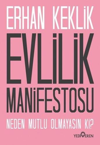 Evlilik Manifestosu - Neden Mutlu Olmayasın ki? | Kitap Ambarı