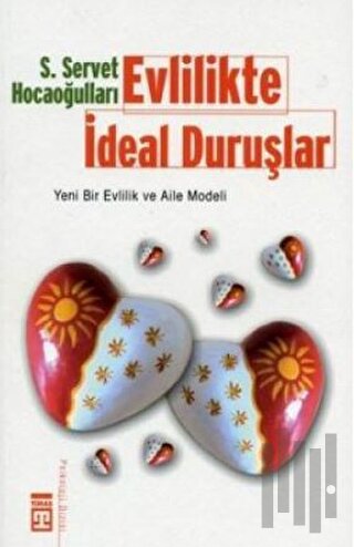 Evlilikte İdeal Duruşlar