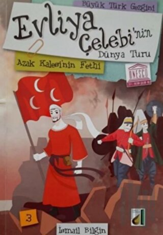 Evliya Çelebi'nin Dünya Turu - Azak Kalesi'nin Fethi | Kitap Ambarı