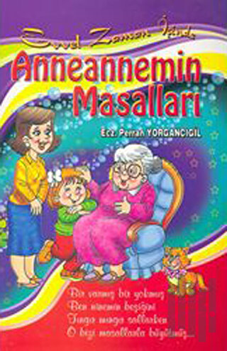 Evvel Zaman İçinde Anneannemin Masalları