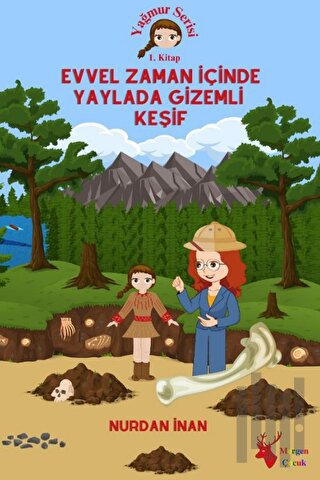 Evvel Zaman İçinde Yaylada Gizemli Keşif | Kitap Ambarı