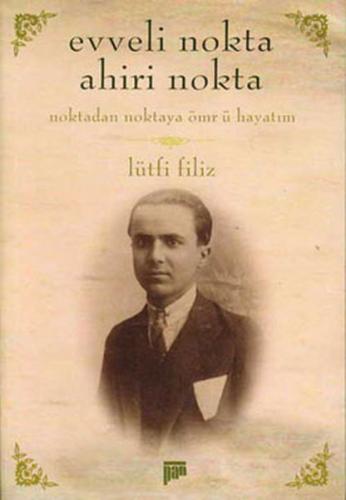 Evveli Nokta Ahiri Nokta | Kitap Ambarı