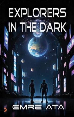 Explorers in The Dark