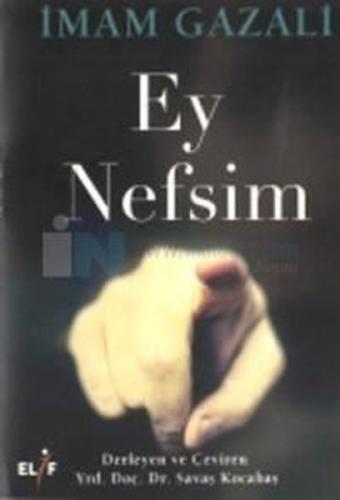 Ey Nefsim | Kitap Ambarı