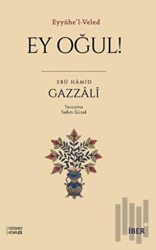 Ey Oğul! | Kitap Ambarı