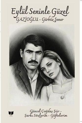 Eylül Seninle Güzel