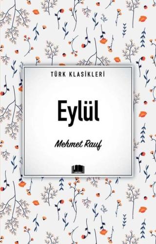 Eylül - Türk Klasikleri | Kitap Ambarı