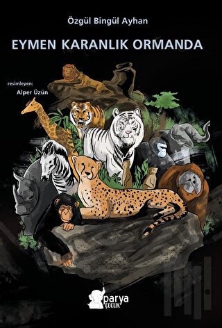 Eymen Karanlık Ormanda | Kitap Ambarı