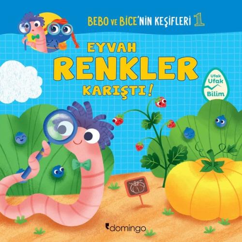 Eyvah Renkler Karıştı!-Bebo ve Bice'nin Keşifleri 1