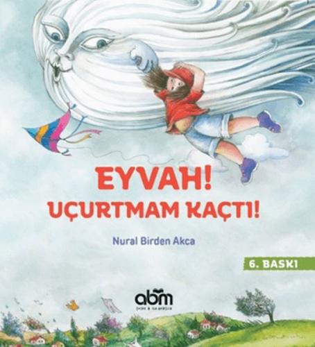 Eyvah! Uçurtmam Kaçtı! | Kitap Ambarı