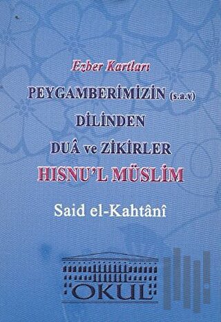 Ezber Kartları - Peygamberimizin (s.a.v.) Dilinden Dua ve Zikirler - Hısnu’l Müslim