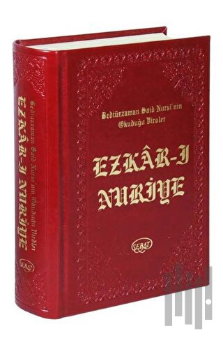 Ezkar-ı Nuriye (Ciltli)
