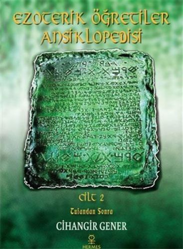 Ezoterik Öğretiler Ansiklopedisi 2.Cilt-Tufandan Sonra (Ciltli)