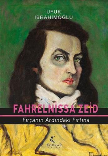 Fahrelnissa Zeid- F ırçanın Ardındaki Fırtına