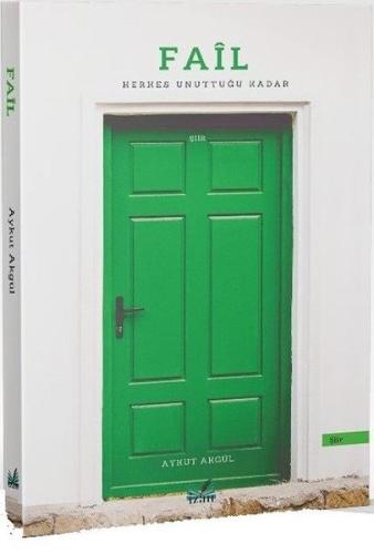 Fail - Herkes Unuttuğu Kadar