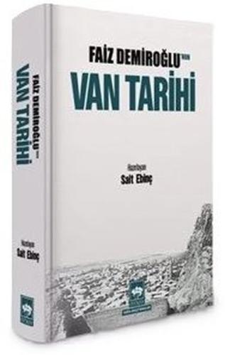 Faiz Demiroğlu'nun Van Tarihi (Ciltli) | Kitap Ambarı