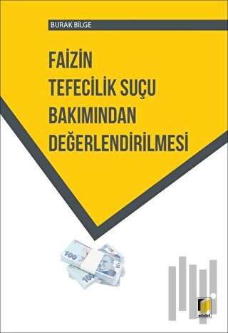 Faizin Tefecilik Suçu Bakımından Değerlendirilmesi | Kitap Ambarı