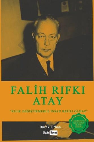 Falih Rıfkı Atay-Kılık Değiştirmekle İnsan Batılı Olmaz