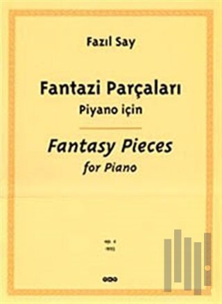 Fantazi Parçaları Piyano İçin Fantasy Pieces For Piano